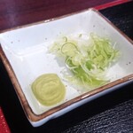 蕎麦処 山胡桃 - 薬味葱&山葵