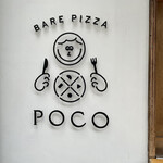 BARE PIZZA POCO - 外観　