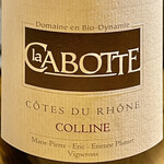 KOTARO Hasegawa DOWNTOWN CUISINE - La Cabotte Côtes du Rhône Colline Rougeはグルナッシュとシラー主体でタンニン控えめ