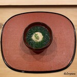 御料理 寺沢 - 蛤真薯と青さ海苔の椀物