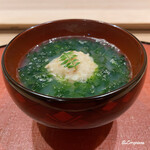 御料理 寺沢 - 蛤真薯と青さ海苔の椀物