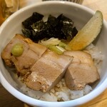 Mazesoba Rinrintei - 選べるミニ丼(350円)限定角煮チャーシュー丼。