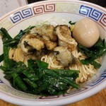 塩そば専門店 桑ばら - 鴨魔人脂の牡蠣ニラ和えそば