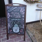 RURAL KITCHEN - 店頭右側 立て看板 RURAL KITCHEN ようこそ