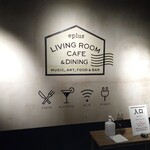 eplus LIVING ROOM CAFE＆DINING - 