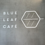 BLUE LEAF CAFE - 