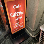 Cafe de CHEZ MOI - 