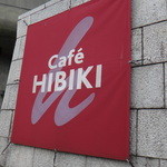 cafe HIBIKI - 