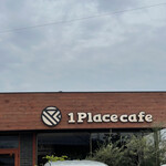 1Place cafe - 店名