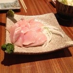 串焼き 石川 - 大山鶏の刺身