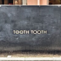 TOOTH TOOTH TOKYO - 