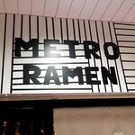 METRO RAMEN - 