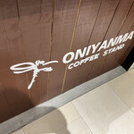 ONIYANMA COFFEE STAND - 看板
