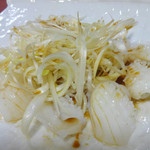 酔來軒 - イカのネギ油かけ７００円