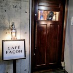 CAFÉ FAÇON - 入口
