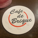 カフェ ド ブリック - コースター