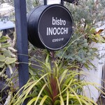 BISTRO INOCCHI - お店の看板（明るい時の様子）