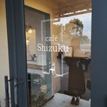 Cafe Shizuku - 