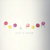 POP&POUR
