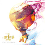 THE ATLAS SINGS - リリース楽曲 The Atlas Sings - The Atlas Sings