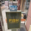 フィッシュ 新宿店
