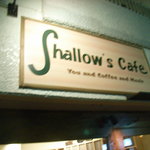 Shallow's  Cafe - 