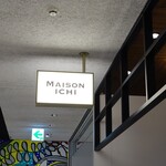 MAISON ICHI - 