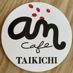 an cafe TAIKICHI - 