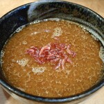 麺のあんまる + らーめん亨 - 「えび味噌つけ麺（麺大盛り）」のつけ汁