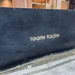 TOOTH TOOTH TOKYO - 