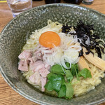 きくや - 鶏のジャンクまぜSOBA〜トリュフの薫り〜