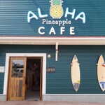 ALOHA CAFE Pineapple - 外観　入口