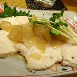 旬味ひげ - 2013.5蒸し鶏のさっぱりネギソースがけ