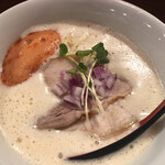 麺屋 鶏っぷ - 鶏白湯　定番の絶品