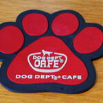 DOG DEPT CAFE - 肉球♪(*´▽`人)