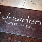 イル デジデリオ　リストランテ - 
