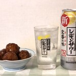 Nihon Ichi - 肉だんごでレモンサワーをゴクゴク！