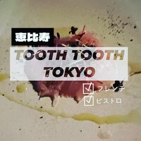 TOOTH TOOTH TOKYO - 