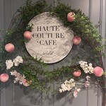 HAUTE COUTURE・CAFE - 