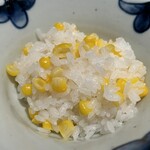 料理屋 稲家 - とうもろこしご飯