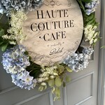 HAUTE COUTURE・CAFE - 