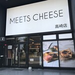 MEETS CHEESE  - 外観