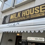 MILK HOUSE - 