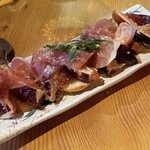 和伊ん食堂 ハコ - 生ハムといちぢく