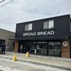 BROAD BREAD