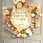 HAUTE COUTURE・CAFE - 