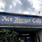 Ace Burger Cafe - とても美味しいハンバーガーでした。ご馳走さまです。