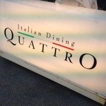 Bar e Trattoria QUATTRO - エントランス看板
