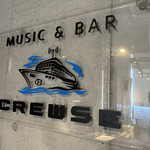 MUSIC&BAR CREWSE - 看板