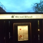 We eat Wheat - 